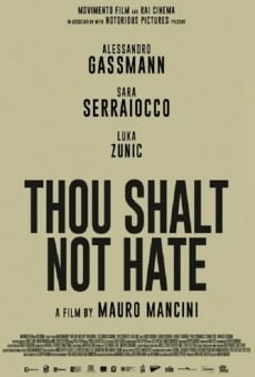 Película: Thou Shalt Not Hate