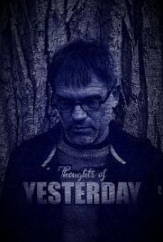 Película: Thoughts of Yesterday