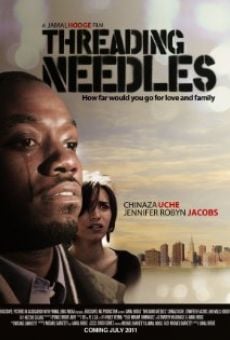 Película: Threading Needles