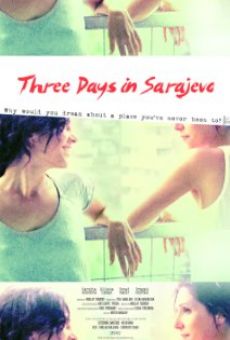 Película: Three Days in Sarajevo