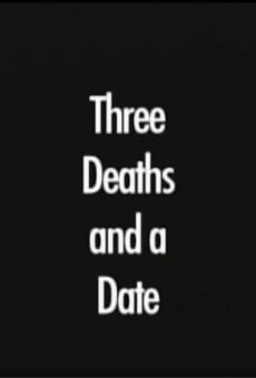 Three Deaths and a Date online streaming