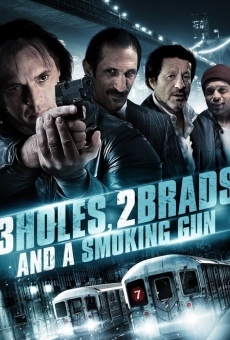 Three Holes, Two Brads, and a Smoking Gun on-line gratuito