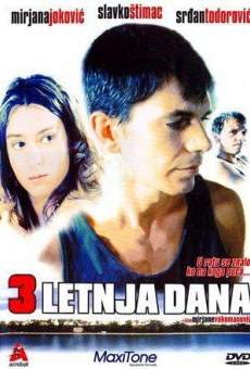 Tri letnja dana online streaming