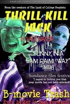 Thrill Kill Jack in Hale Manor on-line gratuito