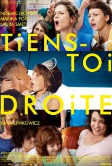 Tiens-toi droite online streaming