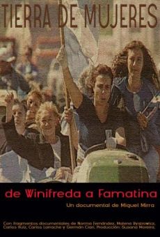 Tierra de mujeres: De Winifreda a Famatina online streaming