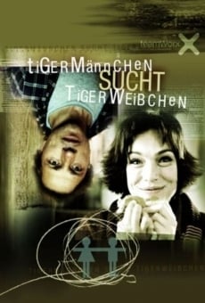 Tigermännchen sucht Tigerweibchen en ligne gratuit