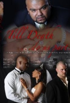 Till Death... Do Us Part en ligne gratuit