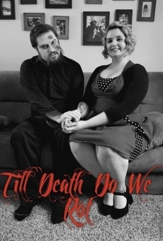 Till Death Do We Rot online streaming