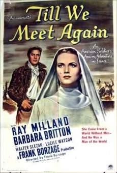 Till We Meet Again (1944)