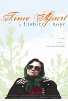 Time Apart: A History of Hope on-line gratuito