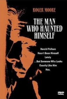 The Man Who Haunted Himself online free