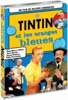 Tintin et les oranges bleues online free