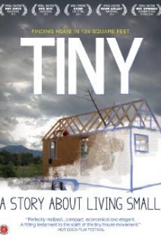 TINY: A Story About Living Small en ligne gratuit
