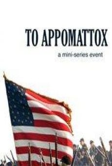 To Appomattox online streaming