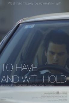 To Have and Withhold (2015)