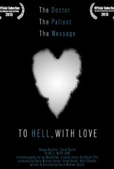 To Hell, with Love stream online deutsch