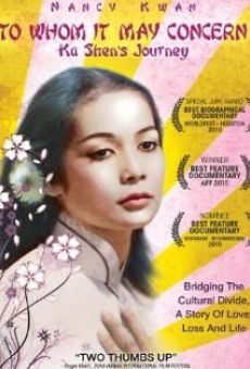 To Whom It May Concern: Ka Shen's Journey online streaming
