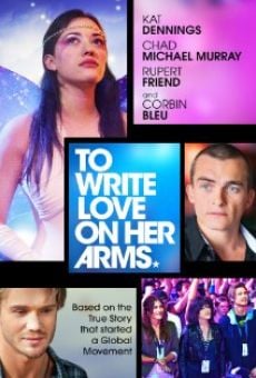 To Write Love on Her Arms online free