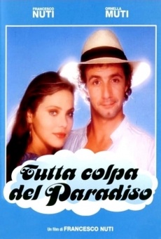 Tutta colpa del paradiso (1985)