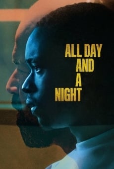 All Day and a Night en ligne gratuit