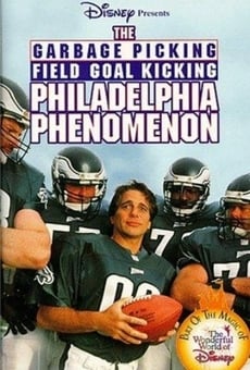The Garbage Picking Field Goal Kicking Philadelphia Phenomenon online free