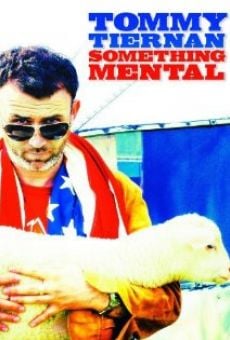 Película: Tommy Tiernan: Something Mental