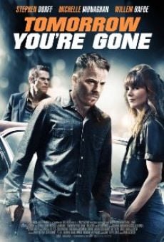 Película: Tomorrow You're Gone