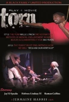 Película: Torn: The Willie Lynch Letter