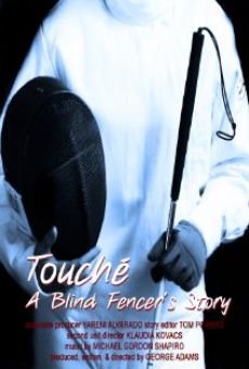 Película: Touche: A Blind Fencer's Story