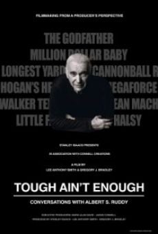 Tough Ain't Enough: Conversations with Albert S. Ruddy on-line gratuito