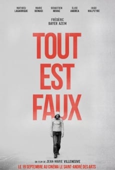 Película: Tout est faux