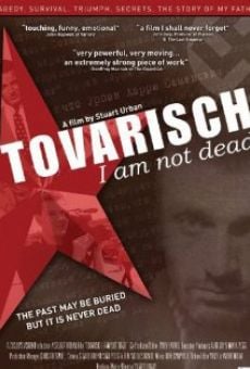 Tovarisch, I Am Not Dead, película en español