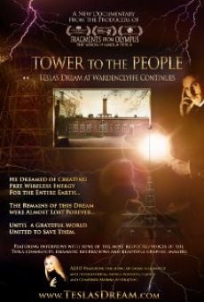 Tower to the People-Tesla's Dream at Wardenclyffe Continues on-line gratuito