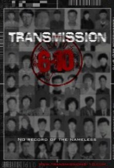 Transmission 6-10 online streaming