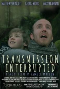 Película: Transmission Interrupted