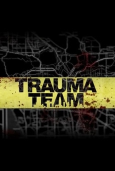 Trauma Team (2012)