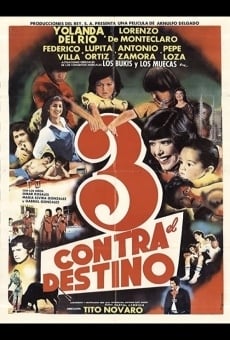 Tres contra el destino (1980)