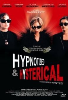 Filles perdues, cheveux gras (aka Hypnotized and Hysterical) online streaming