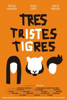 Tres tristes tigres online free