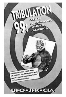 Película: Tribulación 99: Anomalías alienígenas bajo América
