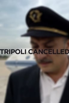 Película: Tripoli Cancelled