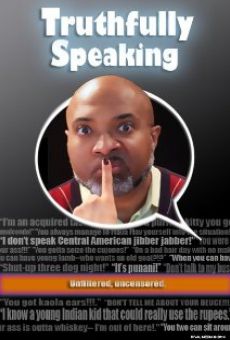 Película: Truthfully Speaking