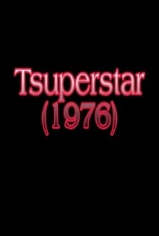 Tsuperstar online streaming
