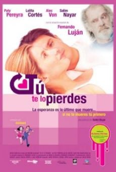 Película: Tu te lo pierdes