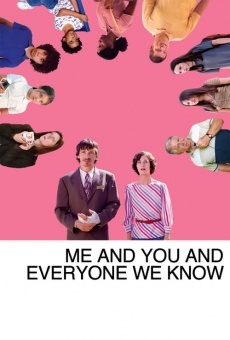 Me and You and Everyone We Know online streaming