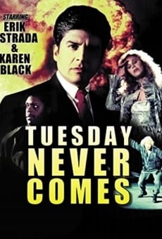 Tuesday Never Comes (1992)