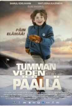 Tumman veden päällä online streaming