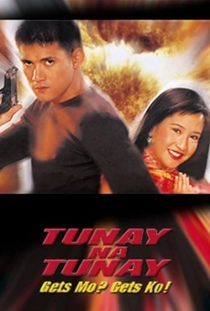 Tunay na tunay: Gets mo? Gets ko! (2000)