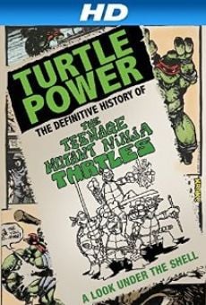 Turtle Power: The Definitive History of the Teenage Mutant Ninja Turtles en ligne gratuit